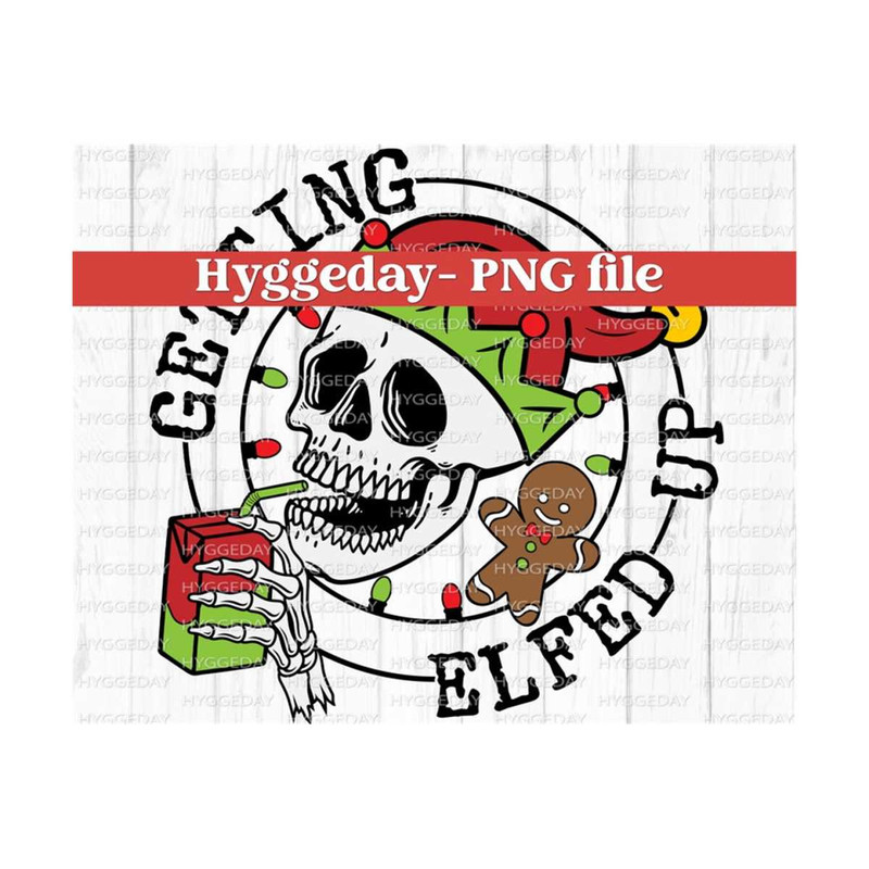 10112023132554-getting-elfed-up-png-digital-download-sublimation-image-1.jpg