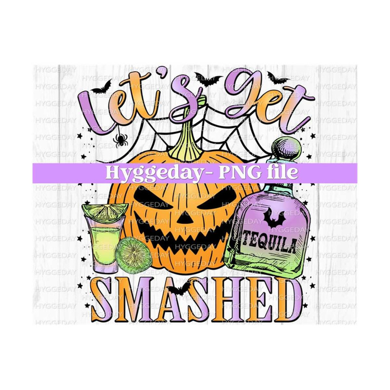 10112023133852-lets-get-smashed-png-digital-download-sublimation-image-1.jpg