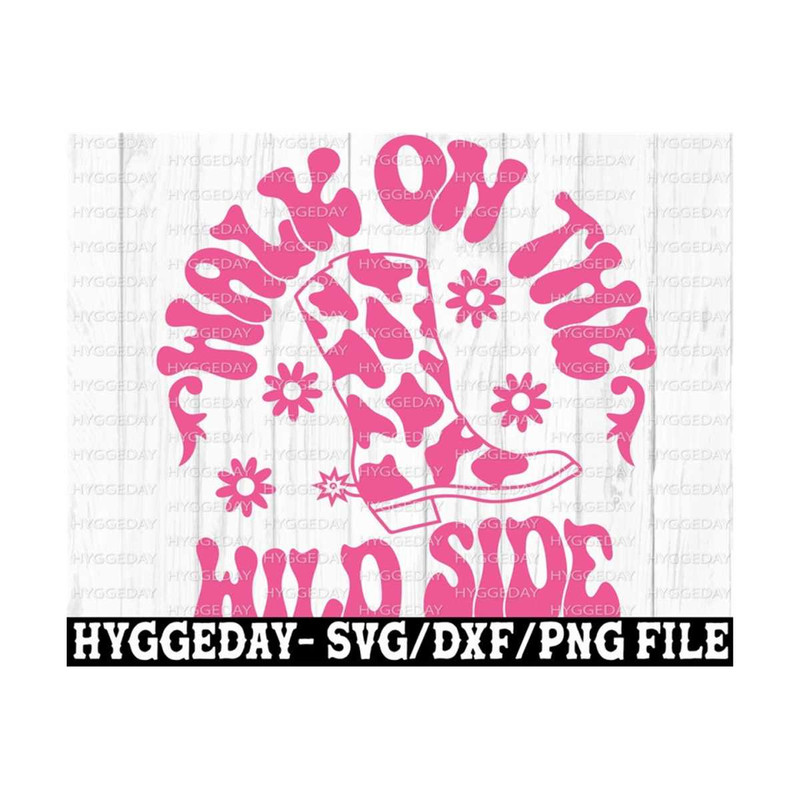 10112023134135-walk-on-the-wild-side-svg-dxf-png-digital-download-western-image-1.jpg