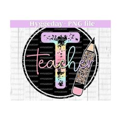 teacher png, sublimation download, ninth grade, back to school,  leopard, cheetah, rainbow, tie dye, sublimate,