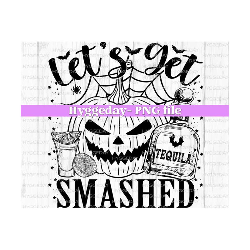 10112023134933-lets-get-smashed-png-digital-download-sublimation-image-1.jpg