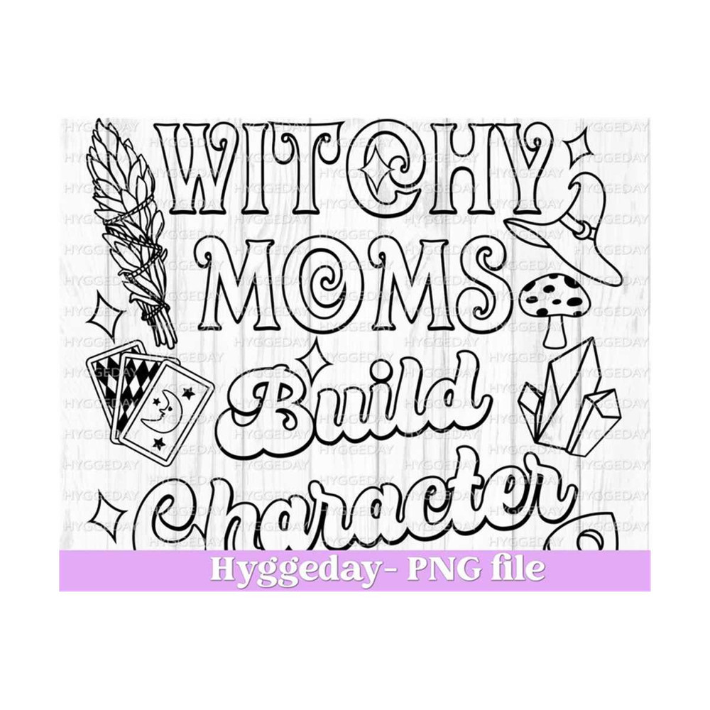 1011202313509-witchy-moms-build-character-png-digital-download-sublimate-image-1.jpg