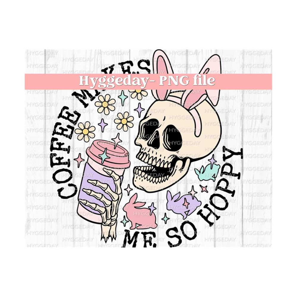 10112023135129-coffee-makes-me-so-hoppy-png-digital-download-sublimation-image-1.jpg