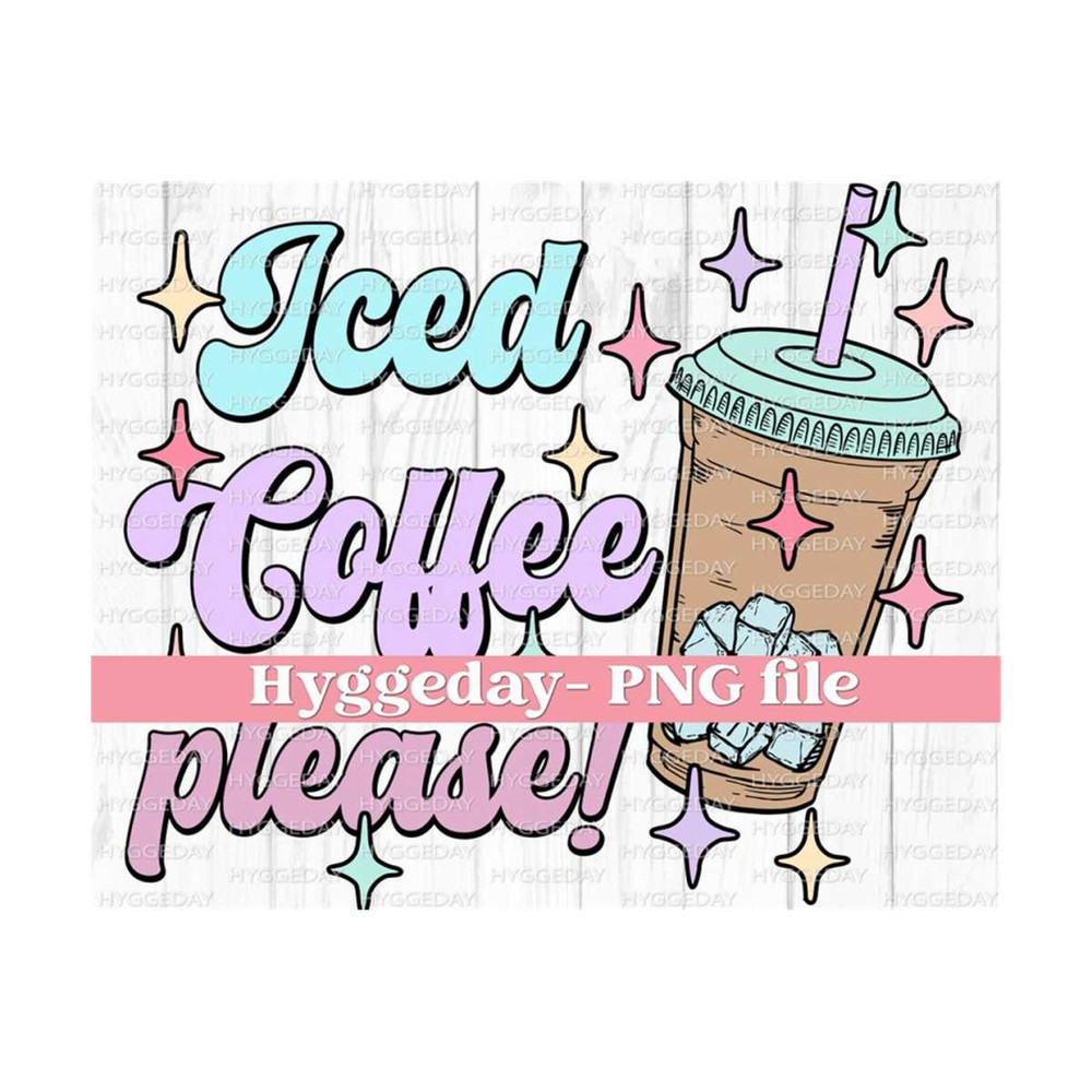 10112023135953-iced-coffee-please-png-digital-download-sublimation-image-1.jpg