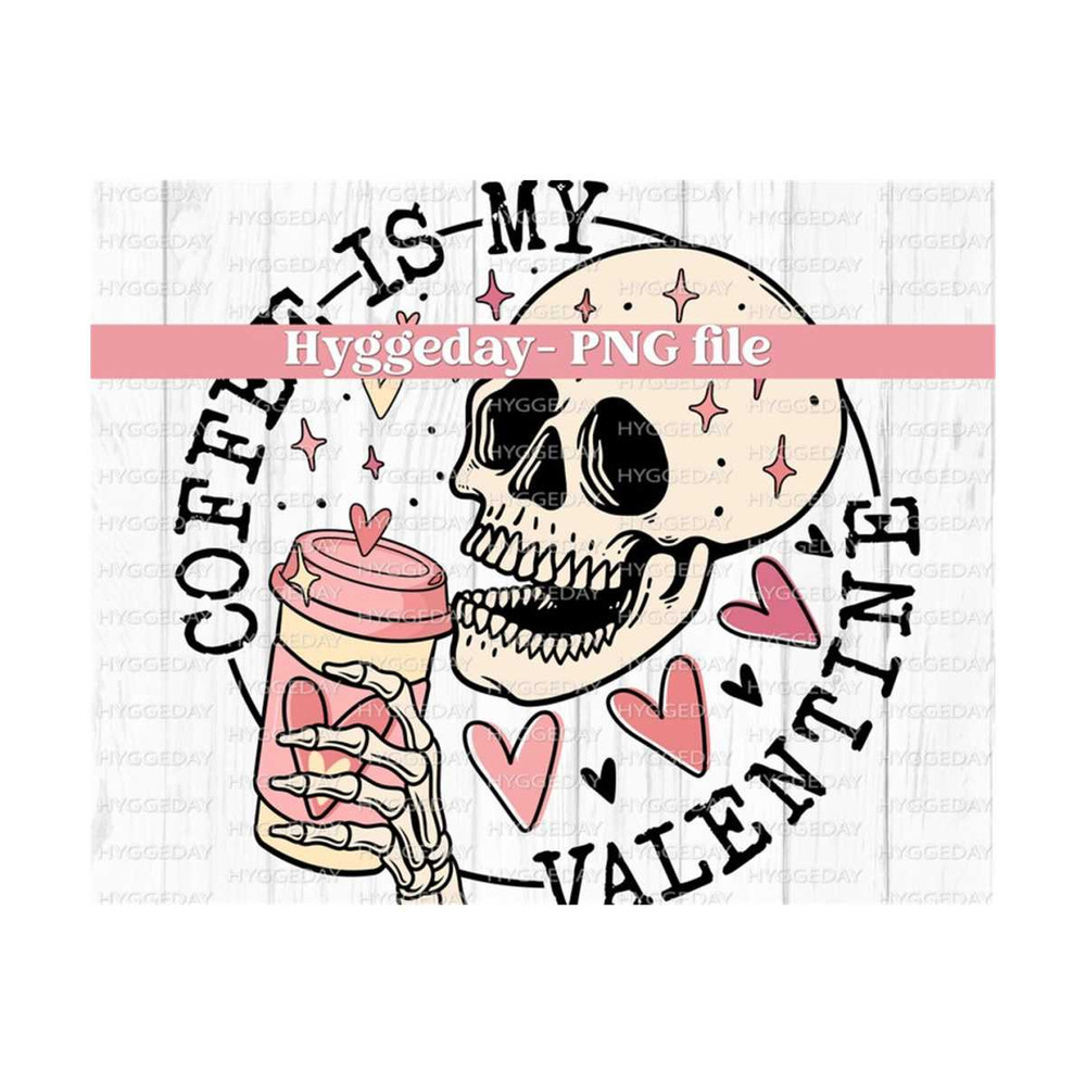 101120231412-coffee-is-my-valentine-png-png-digital-download-sublimation-image-1.jpg