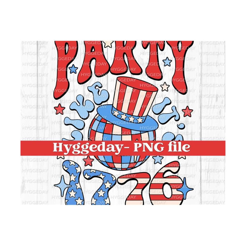 10112023141645-party-like-its-1776-png-digital-download-sublimation-image-1.jpg