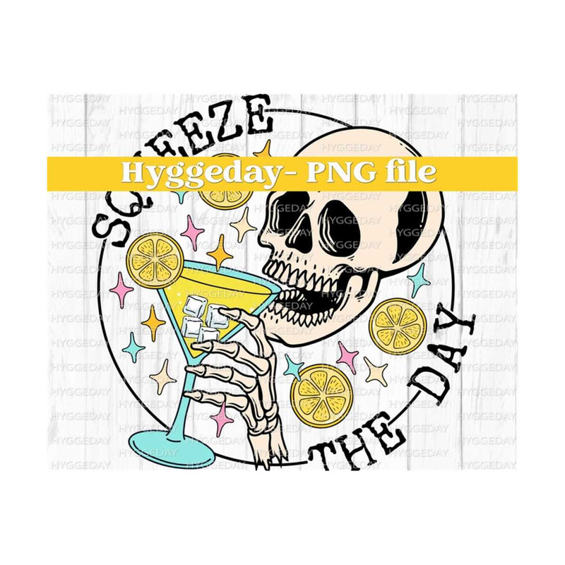 1011202314295-squeeze-the-day-png-digital-download-sublimation-sublimate-image-1.jpg