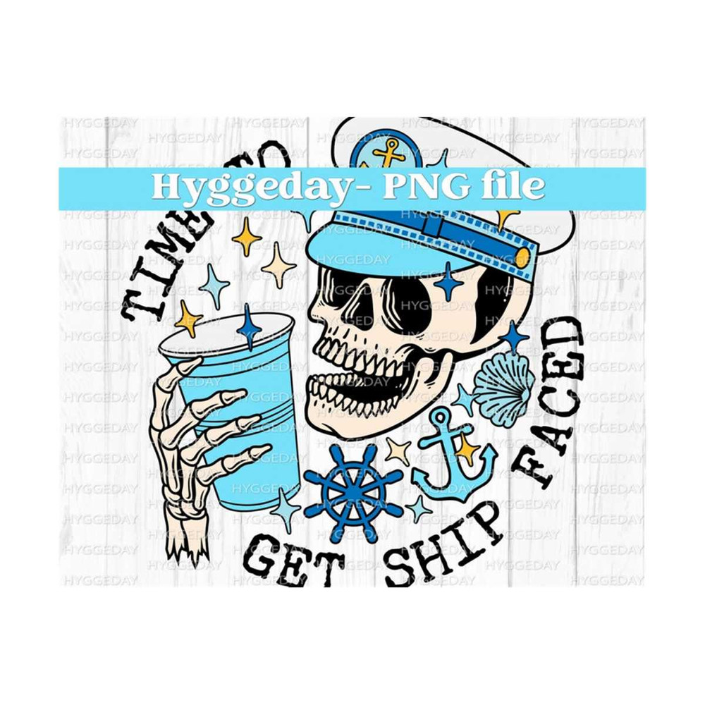 10112023142927-time-to-get-ship-faced-png-digital-download-sublimation-image-1.jpg