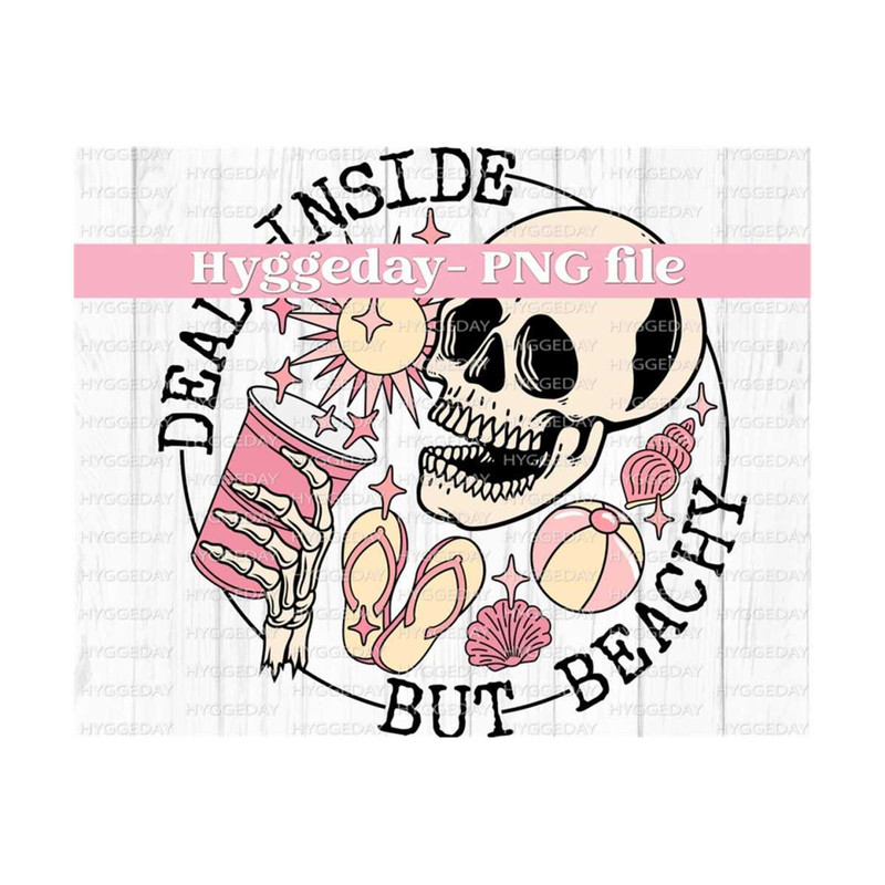 10112023142950-dead-inside-but-beachy-png-digital-download-sublimation-image-1.jpg