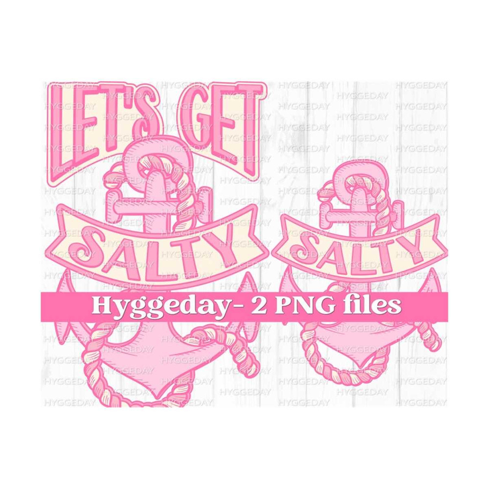 10112023143131-lets-get-salty-png-digital-download-sublimation-image-1.jpg