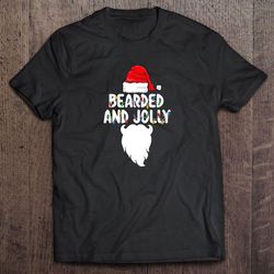 bearded and jolly santa claus christmas tshirt