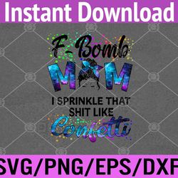 f-bomb mom life funny mother's day bad mom club messy bun svg, eps, png, dxf, digital download