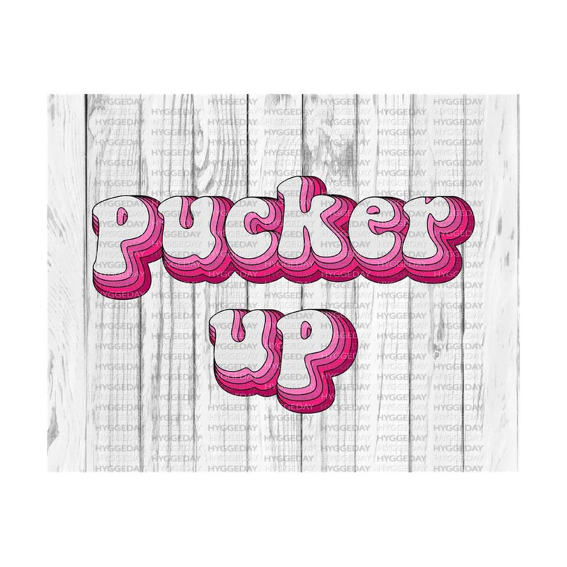 1011202316522-pucker-up-png-sublimation-download-valentines-day-love-image-1.jpg