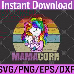 mamacorn unicorn mom baby funny mother's day for women svg, eps, png, dxf, digital download