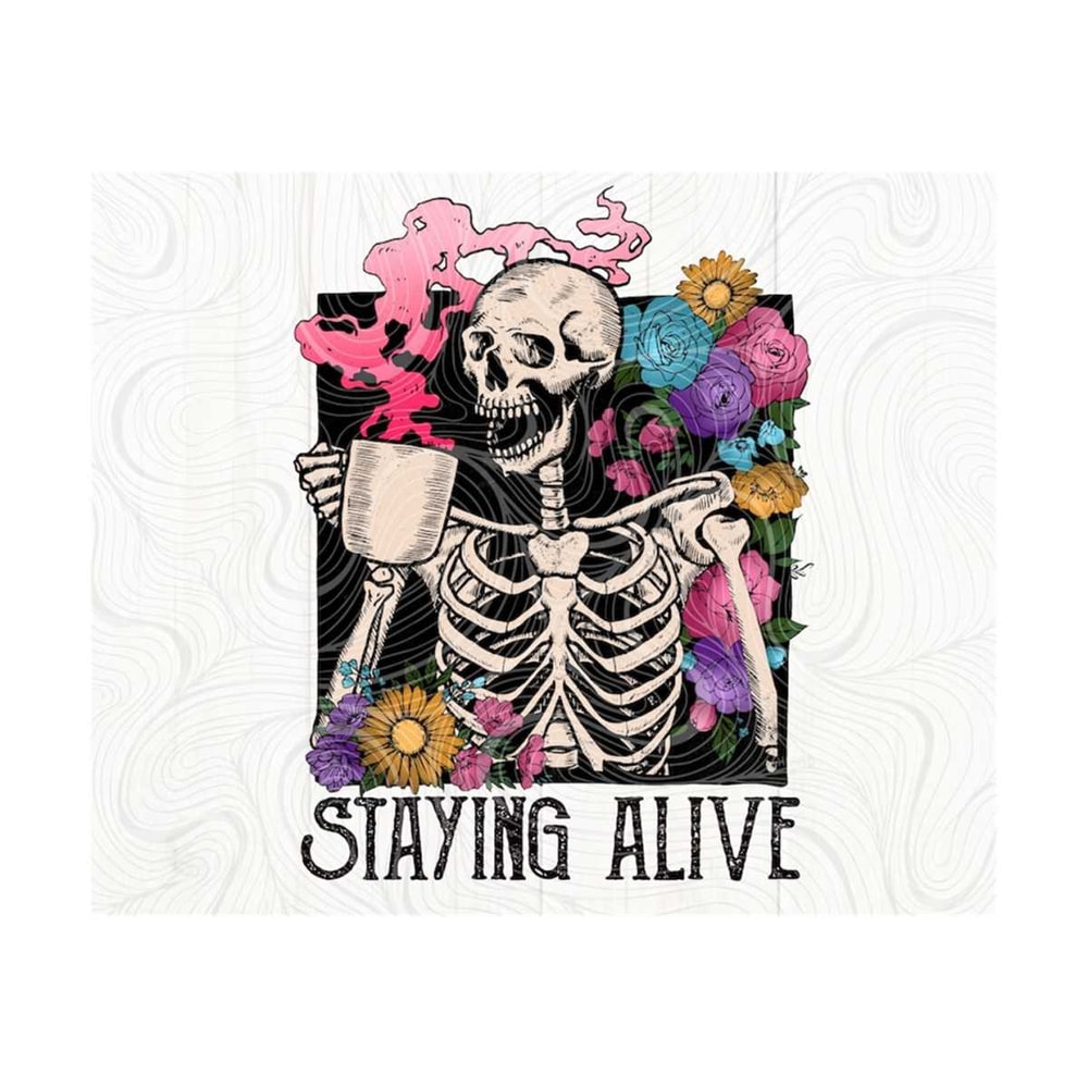 10112023163828-staying-alive-skeleton-drink-coffee-png-digital-file-image-1.jpg