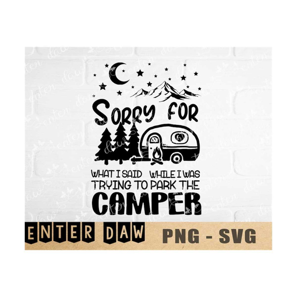 10112023163839-camping-svg-sorry-for-what-i-said-svg-camping-driver-parking-image-1.jpg