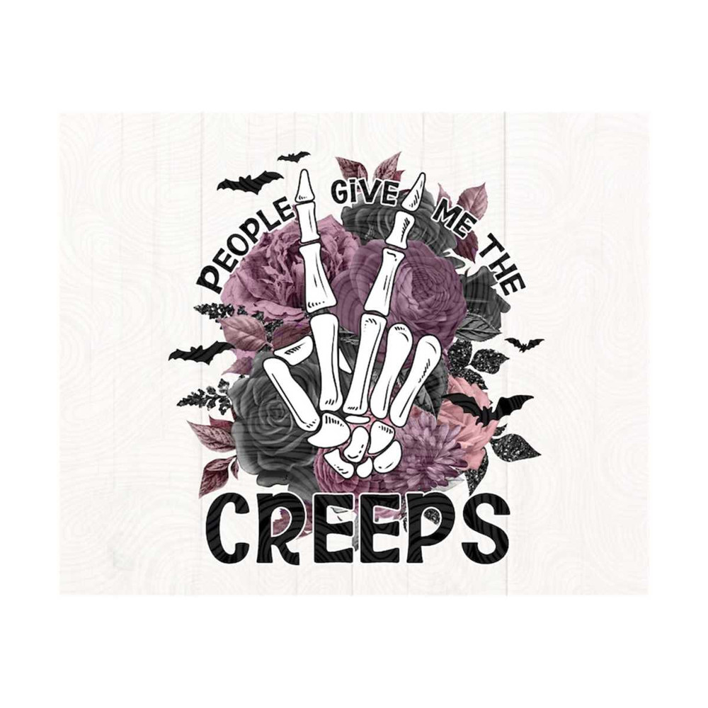 10112023164332-people-give-me-the-creeps-png-sublimation-designhalloween-image-1.jpg