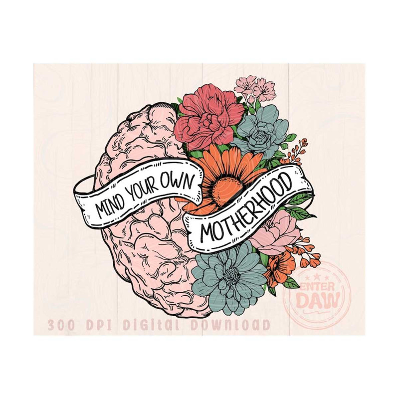 10112023164842-mind-your-own-motherhood-png-boho-png-hippie-mothers-day-image-1.jpg