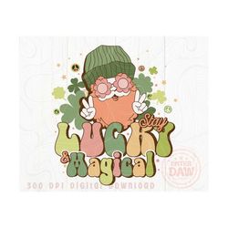stay lucky and magical png-saint patrick’s day