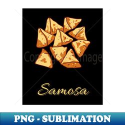 samosa - Special Edition Sublimation PNG File - Add a Festive Touch to Every Day