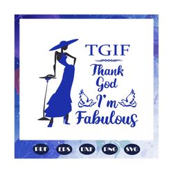 tgif thank god i am fabulous, zeta phi beta svg, zeta svg, 1920 zeta phi beta, zeta phi beta svg, z phi b, zeta shirt, z