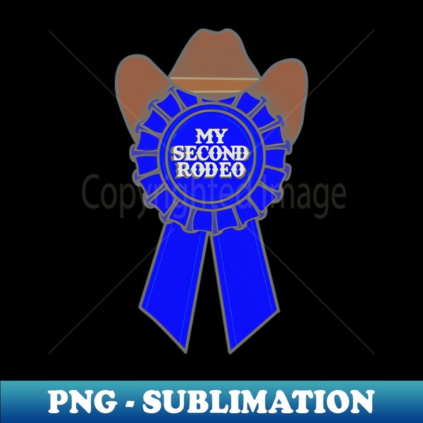 My Second Rodeo Labels My second rodeo - Instant PNG Sublimation Download - Transfo | Inspire ...
