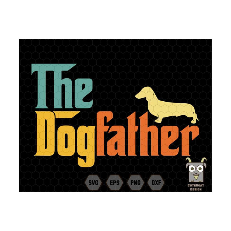 10112023172855-the-dogfather-svg-dachshund-svg-dachshund-lover-svg-wiener-image-1.jpg
