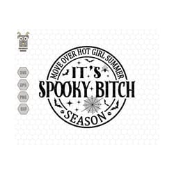 it's spooky bitch season svg, funny halloween svg, spooky season svg, witch svg, spooky bitch, halloween shirt svg, trendy halloween svg