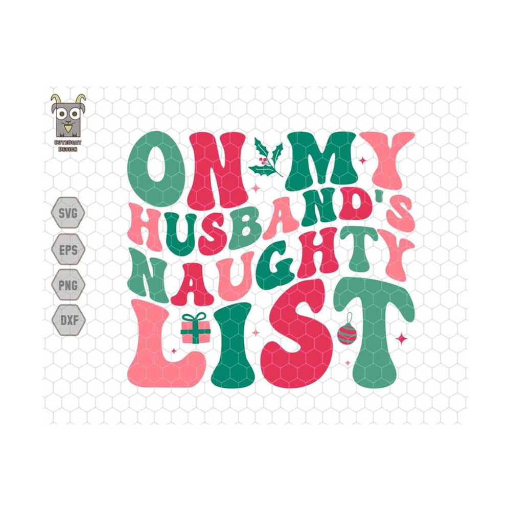 10112023173359-on-my-husbands-naughty-list-svg-funny-christmas-svg-image-1.jpg