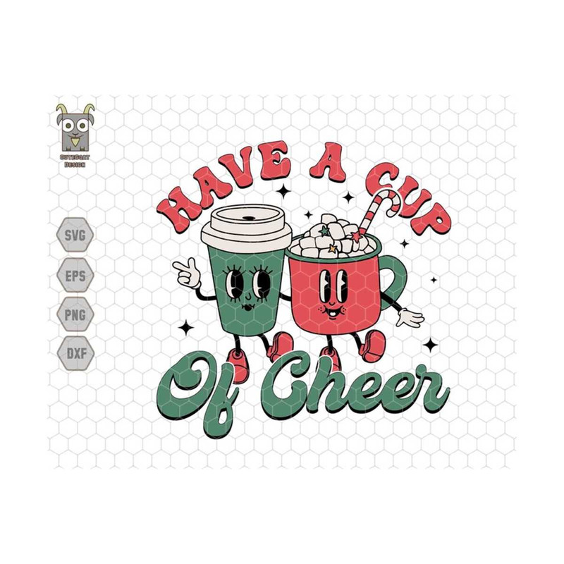 10112023173510-have-a-cup-of-cheer-svg-christmas-coffee-svg-hot-chocolate-image-1.jpg