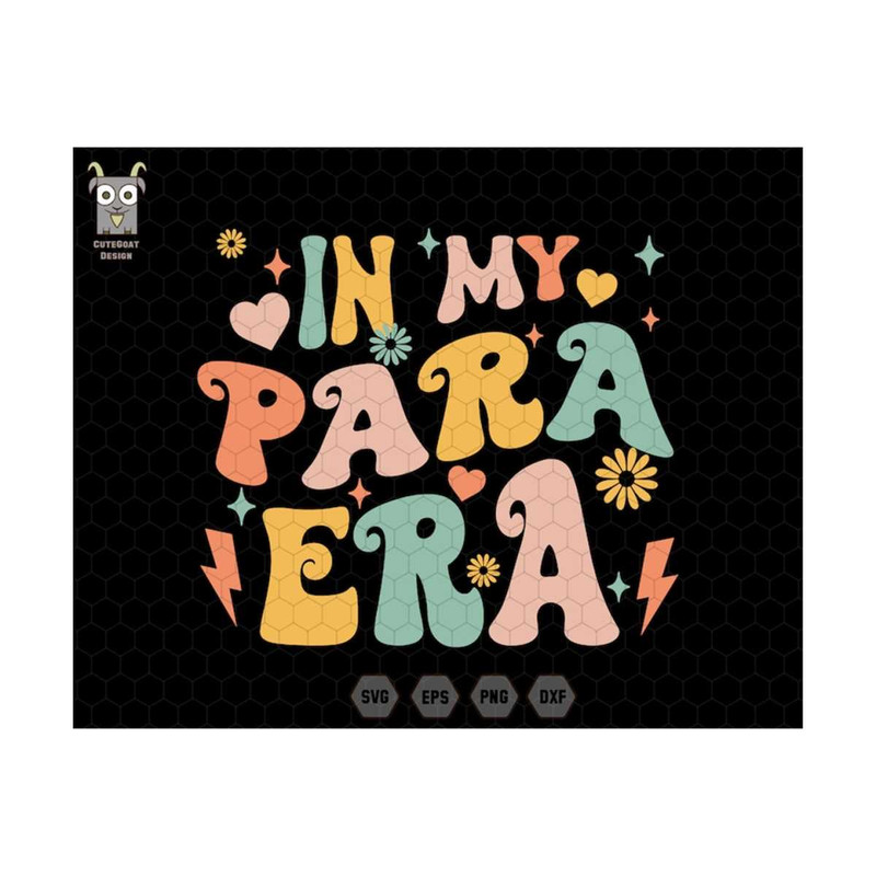 10112023173646-in-my-para-era-svg-paraprofessional-shirt-cool-para-club-image-1.jpg