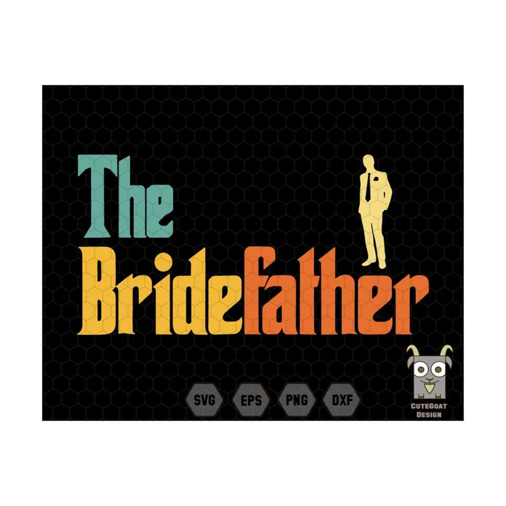 10112023173746-the-bridefather-svg-father-of-the-bride-svg-godfather-shirt-image-1.jpg