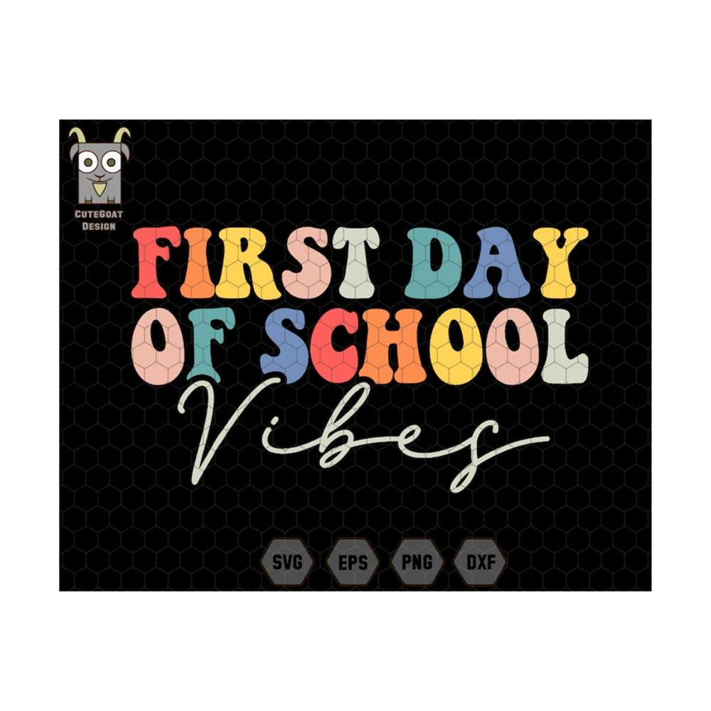 10112023174622-first-day-of-school-svg-school-vibes-svg-welcome-back-to-image-1.jpg