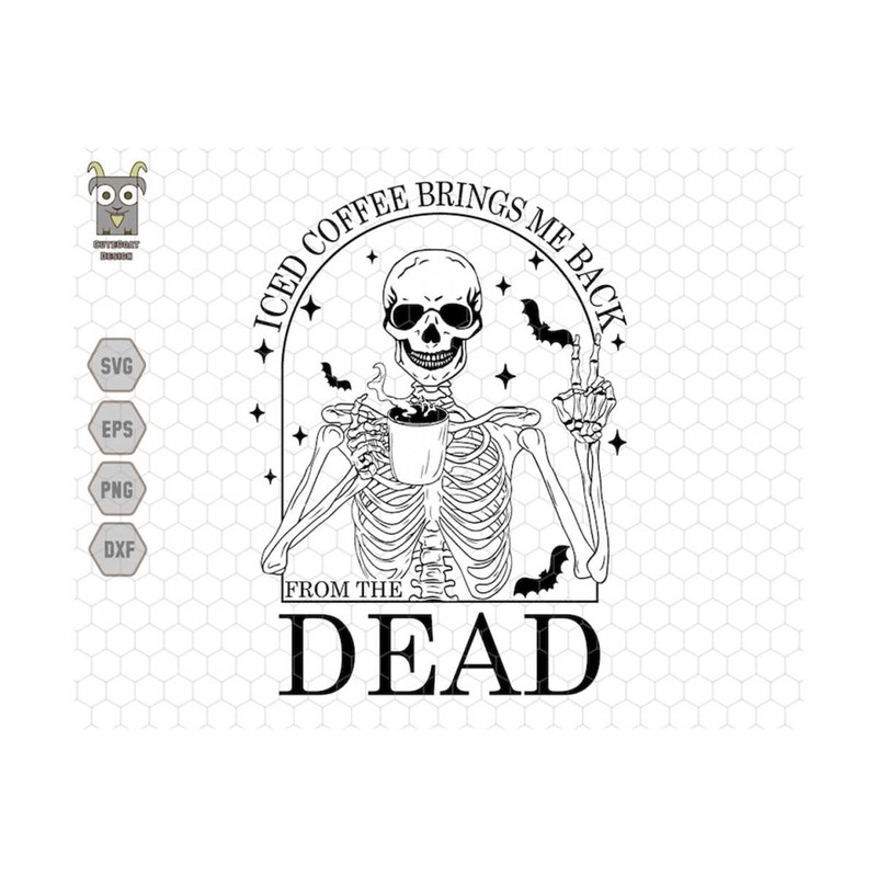 10112023175316-iced-coffee-brings-me-back-from-the-dead-svg-skeleton-funny-image-1.jpg
