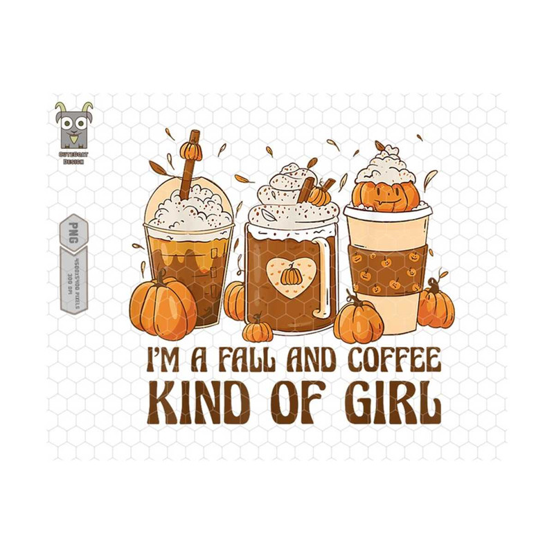 1011202317542-im-a-fall-and-coffee-png-kind-of-girl-png-fall-vibes-image-1.jpg