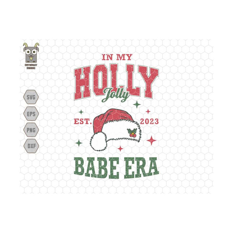 10112023175530-in-my-holly-jolly-svg-babe-era-svg-trendy-christmas-holiday-image-1.jpg