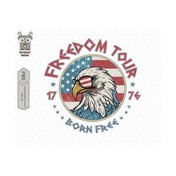 retro 4th of july png, born free eagle png, freedom tour 1776 png, independence day png, retro america, usa png,  patriotic png sublimation