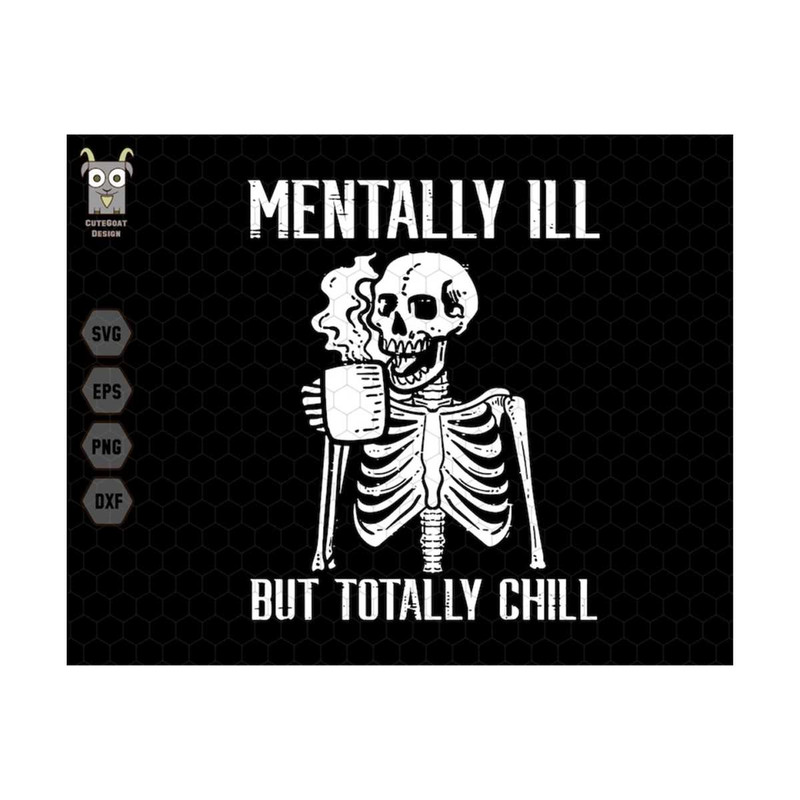 10112023175851-mentally-ill-but-totally-chill-svg-retro-halloween-svg-image-1.jpg