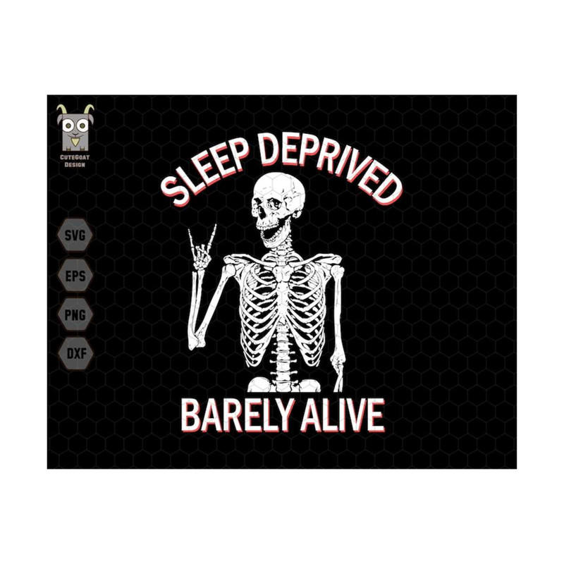 10112023175953-sleep-deprived-barely-alive-svg-skeletons-halloween-svg-image-1.jpg