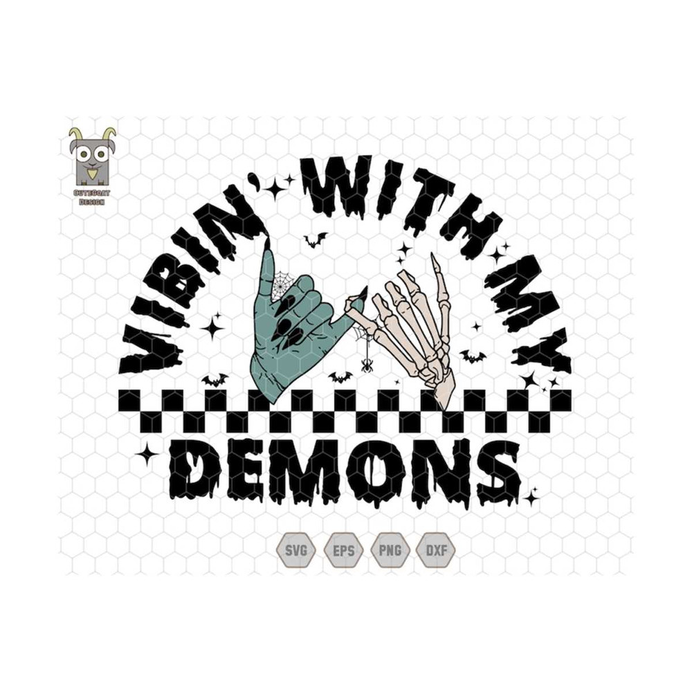 1011202318315-vibin-with-my-demons-svg-funny-halloween-svg-trendy-image-1.jpg