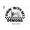 1011202318315-vibin-with-my-demons-svg-funny-halloween-svg-trendy-image-1.jpg
