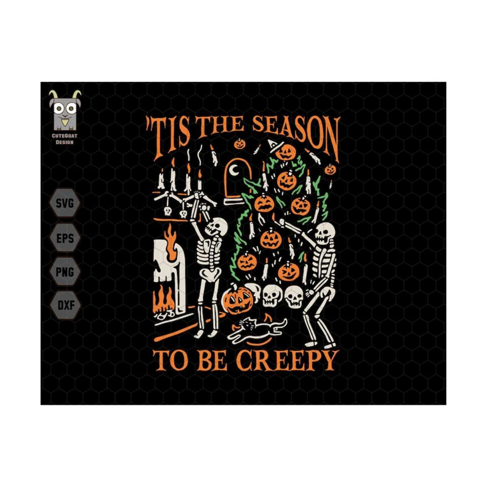 1011202318116-tis-the-season-svg-to-be-creepy-svg-skeleton-halloween-svg-image-1.jpg
