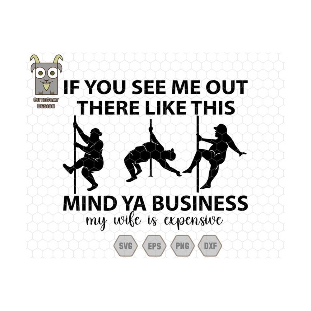10112023181310-if-you-see-me-out-svg-there-like-this-mind-ya-business-my-image-1.jpg
