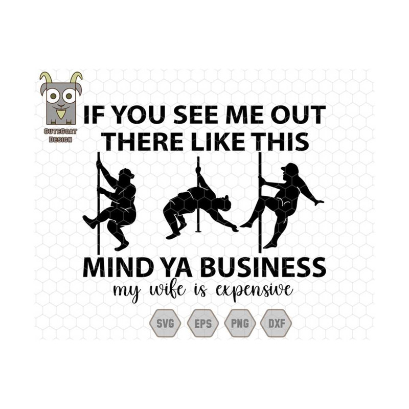 10112023181310-if-you-see-me-out-svg-there-like-this-mind-ya-business-my-image-1.jpg