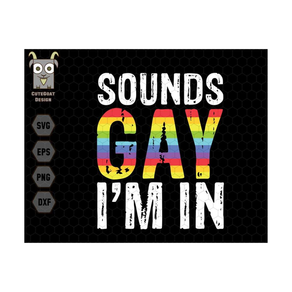 10112023182036-sounds-gay-im-in-svg-rainbow-flag-pride-svg-equality-image-1.jpg