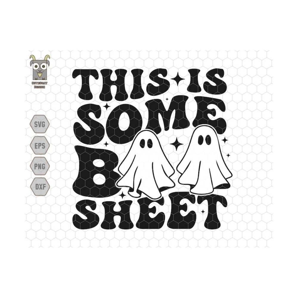 10112023182112-this-is-some-boo-sheet-svg-trendy-halloween-svg-cute-ghost-image-1.jpg