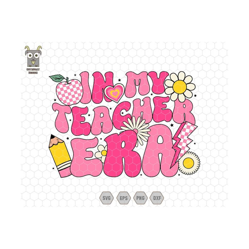 10112023182143-in-my-teacher-era-svg-back-to-school-svg-teacher-image-1.jpg