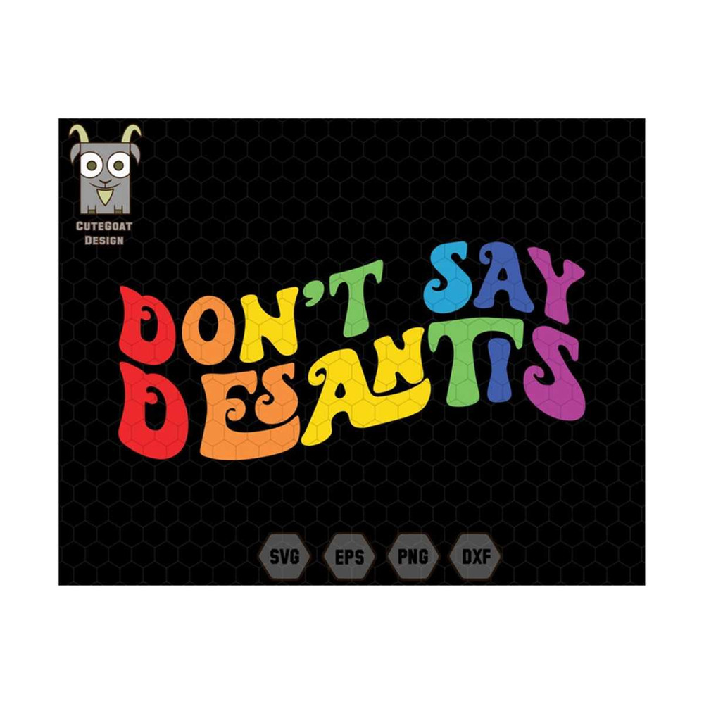 10112023182414-dont-say-desantis-svg-anti-facist-svg-pride-rainbow-image-1.jpg