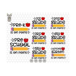 back to school svg bundle, 1st grade is on point svg, apple svg, pencil svg, back to school, teacherlife svg, hello school svg, kindergarten