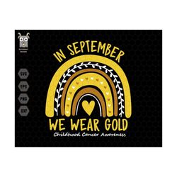 in september we wear gold svg, childhood cancer awareness svg, gold ribbon svg, rainbow gold svg, trendy quotes svg, september shirt svg